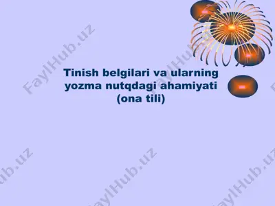 tinish belgilari va ularning yozma nutqdagi ahamiyati — PPTX