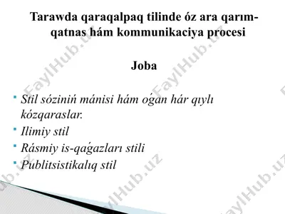 tarawda qaraqalpaq tilinde óz ara qarım-qatnas hám kommunikaciya procesi — PPTX