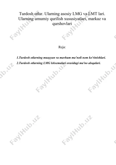 turdosh otlar. ularning asosiy lmg va lmt lari. ularning umumiy qurilish xususiyatlari, markaz va qurshovlari — DOC