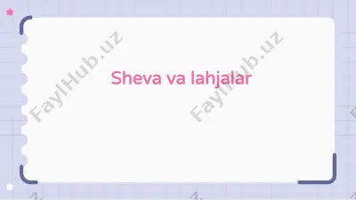 sheva va lahjalar — PPTX