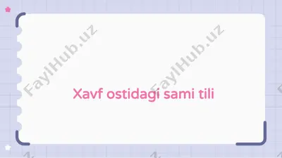 xavf ostidagi sami tili — PPTX