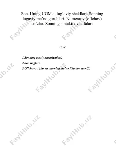 son. uning ugmsi, lug’aviy shakllari. sonning lugaviy ma’no guruhlari. numerativ (o’lchov) so’zlar. sonning sintaktik vazifalari — DOC