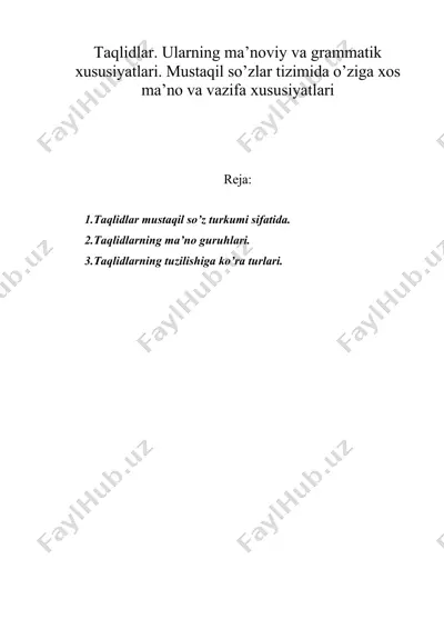 taqlidlar. ularning ma’noviy va grammatik xususiyatlari. mustaqil so’zlar tizimida o’ziga xos ma’no va vazifa xususiyatlari — DOC