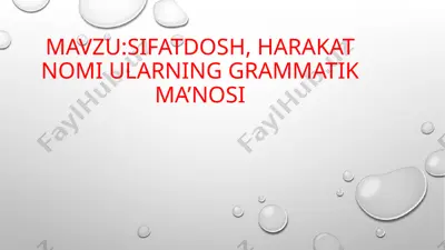 sifatdosh, harakat nomi ularning grammatik ma’nosi — PPTX
