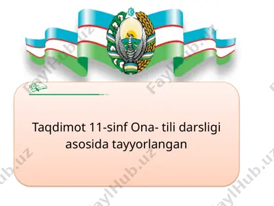 o’zbek tili va uning taraqqiyoti 11-sinf — PPTX