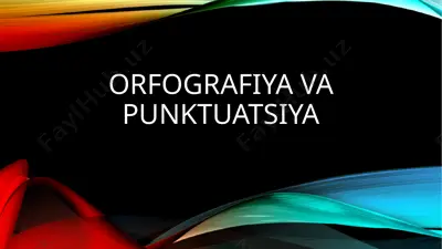 orfografiya va punktuatsiya — PPTX
