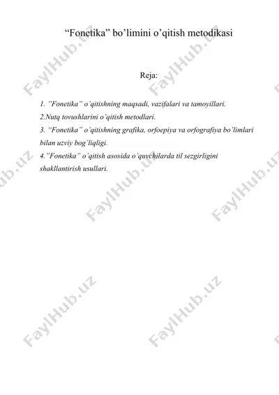 “fonetika” bo’limini o’qitish metodikasi — DOCX