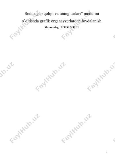 sоddа gаp qоlipi vа uning turlаri” mоdulini o`qitishdа grаfik оrgаnаyzerlаrdаn fоydаlаnish — DOCX