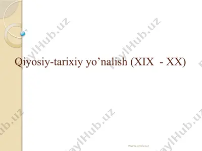 qiyosiy-tarixiy yo’nalish (xix - xx) — PPTX