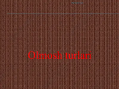 olmosh turlari — PPTX