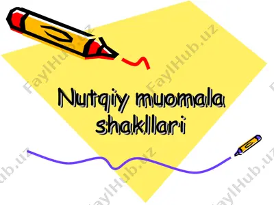 nutqiy muomala shakllari — PPT