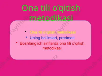 ona tili o’qitish metodikasi — PPTX