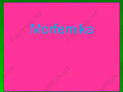 morfemika 2 — PPTX