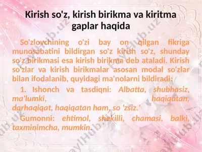kirish so'z, kirish birikma va kiritma gaplar haqida — PPTX