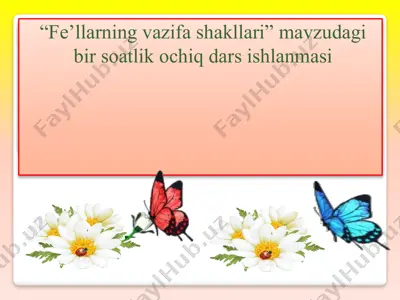 fe’llarning vazifa shakllari (dars ishlanma) — PPTX