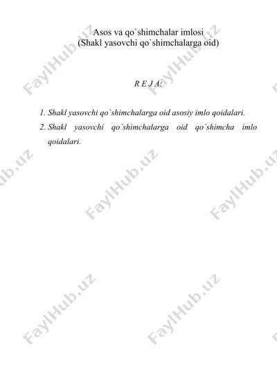 asos va qo`shimchalar imlosi (shakl yasovchi qo`shimchalarga oid) — DOC