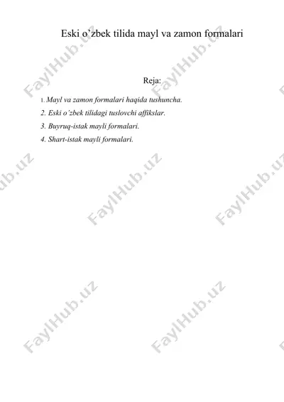eski o’zbek tilida mayl va zamon formalari — DOC
