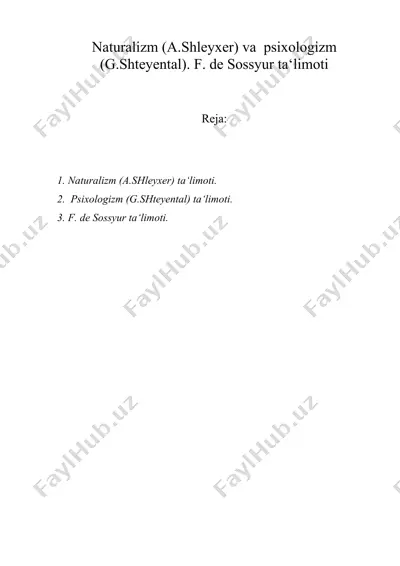 naturalizm (a.shleyxer) va psixologizm (g.shteyental). f. de sossyur ta‘limoti — DOC