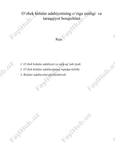 o‘zbek bolalar adabiyotining o‘ziga xosligi va taraqqiyot bosqichlari — DOC