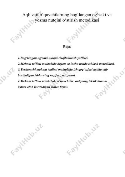aqli zaif o‘quvchilarning bog‘langan og‘zaki va yozma nutqini o‘stirish metodikasi — DOC