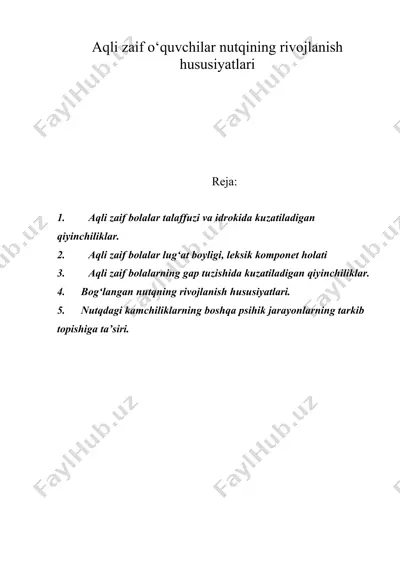 aqli zaif o‘quvchilar nutqining rivojlanish hususiyatlari — DOC