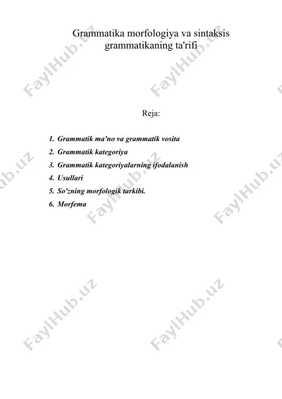 grammatika morfologiya va sintaksis grammatikaning ta'rifi — DOC