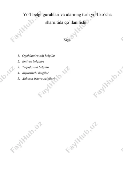 yo`l belgi guruhlari va ularning turli yo`l ko`cha sharoitida qo`llanilishi — DOC