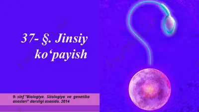 jinsiy ko‘payish. 9 - sinf — PPTX