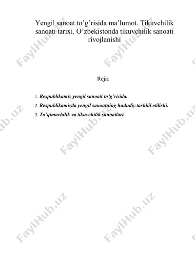 yengil sanoat to’g’risida ma’lumot. tikuvchilik sanoati tarixi. o’zbekistonda tikuvchilik sanoati rivojlanishi — DOC