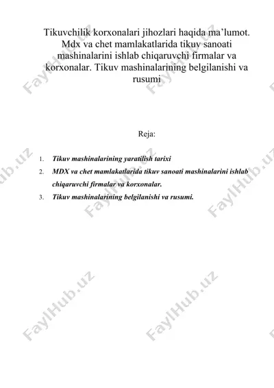 tikuvchilik korxonalari jihozlari haqida ma’lumot. mdx va chet mamlakatlarida tikuv sanoati mashinalarini ishlab chiqaruvchi firmalar va korxonalar — DOC