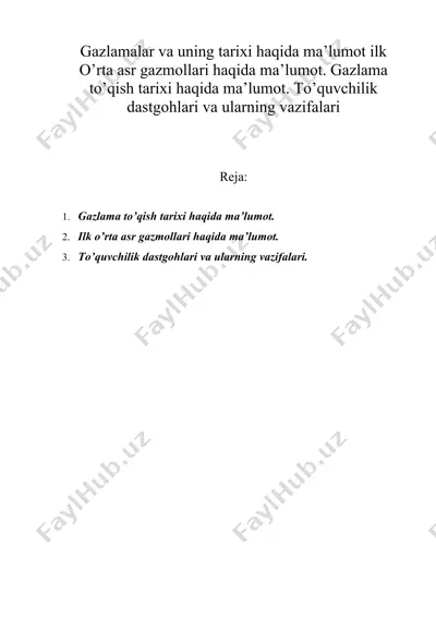 gazlamalar va uning tarixi haqida ma’lumot ilk o’rta asr gazmollari haqida ma’lumot. gazlama to’qish tarixi haqida ma’lumot — DOC