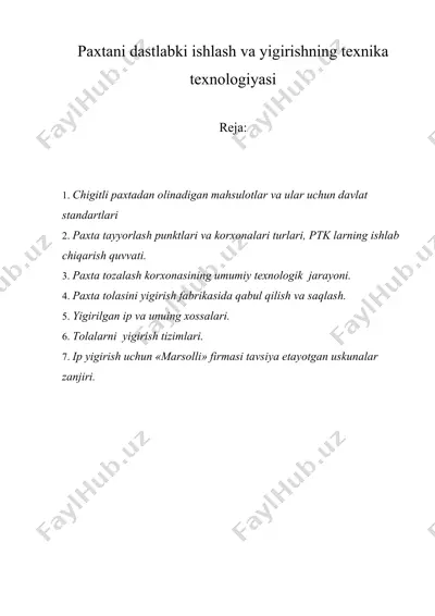 paxtani dastlabki ishlash va yigirishning texnika texnologiyasi — DOCX