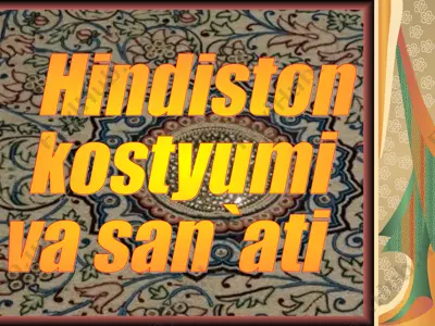 hindiston kostyumi va san`ati — PPT
