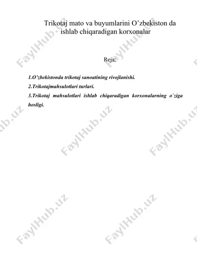 trikotaj mato va buyumlarini o’zbekiston da ishlab chiqaradigan korxonalar — DOC