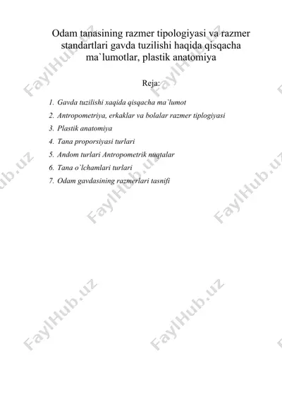 odam tanasining razmer tipologiyasi va razmer standartlari gavda tuzilishi haqida qisqacha ma`lumotlar, plastik anatomiya — DOC
