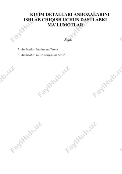 kiyim detallari andozalarini ishlab chiqish uchun dastlabki ma — DOC