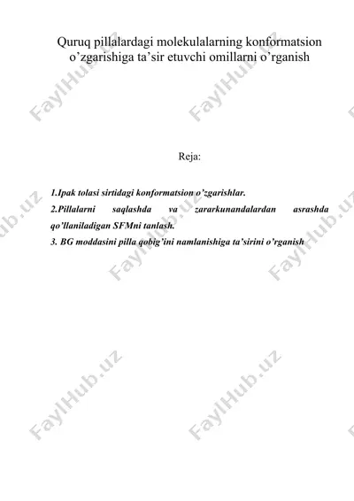 quruq pillаlаrdаgi mоlеkulаlаrning kоnfоrmаtsiоn o’zgаrishigа tа’sir etuvchi оmillаrni o’rgаnish — DOC