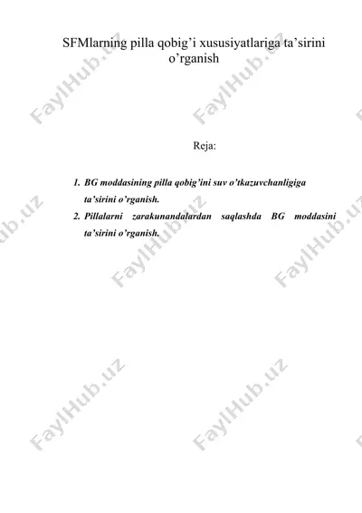 sfmlаrning pillа qоbig’i хususiyatlаrigа tа’sirini o’rgаnish — DOC