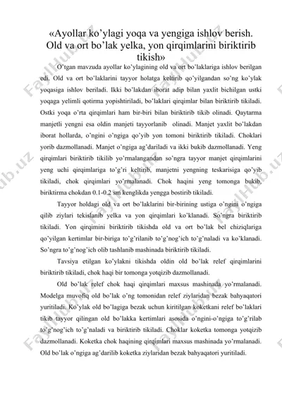 ayollar ko’ylagi yoqa va yengiga ishlov berish. old va ort bo’lak yelka, yon qirqimlarini biriktirib tikish — DOC