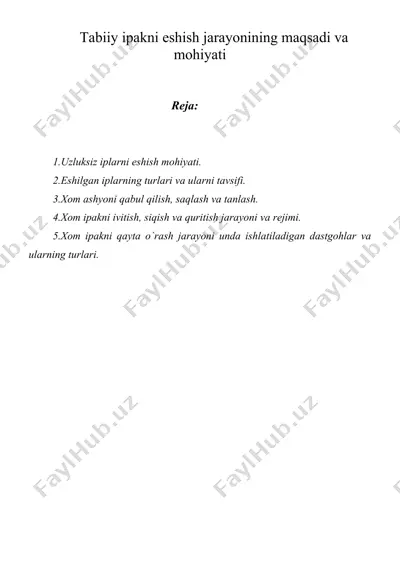 tаbiiy ipаkni eshish jаrаyonining mаqsаdi vа mohiyati — DOC