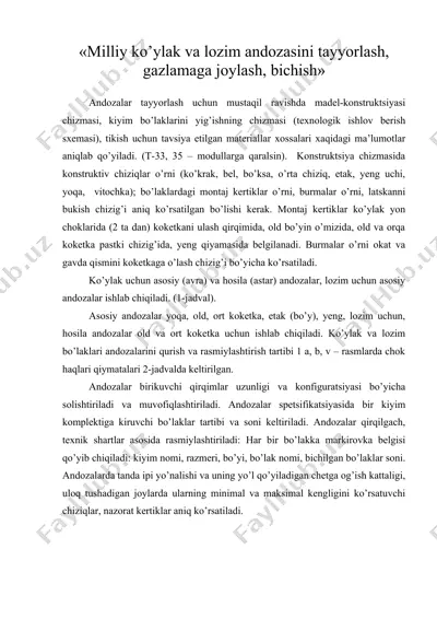 milliy ko’ylak va lozim andozasini tayyorlash, gazlamaga joylash, bichish — DOC