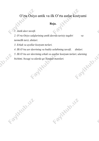 o’rtа оsiyo аntik vа ilk o’rtа аsrlаr kоstyumi — DOC