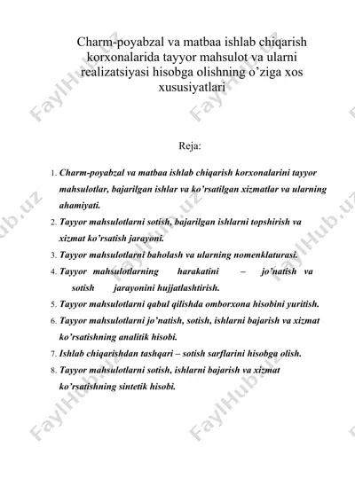 charm-poyabzal va matbaa ishlab chiqarish korxonalarida tayyor mahsulot va ularni realizatsiyasi hisobga olishning o’ziga xos xususiyatlari — DOC