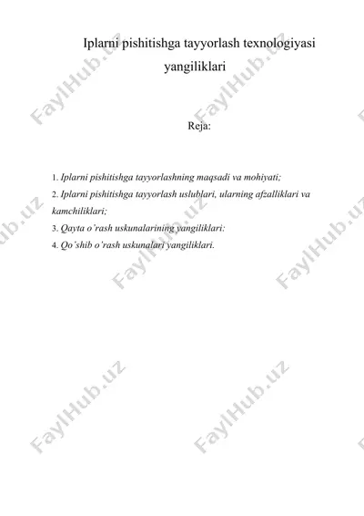 iplarni pishitishga tayyorlash texnologiyasi yangiliklari — DOC
