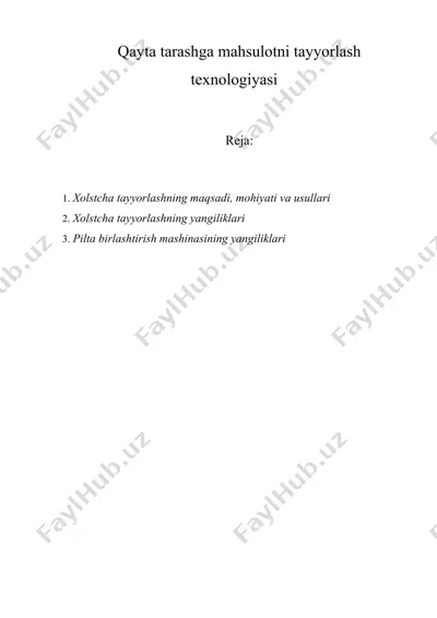 qayta tarashga mahsulotni tayyorlash texnologiyasi — DOC