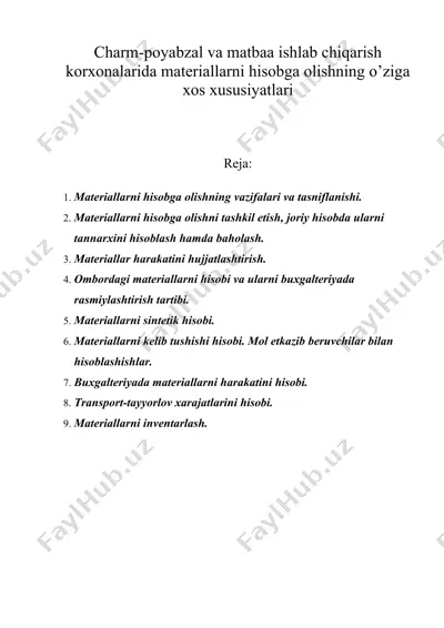 charm-poyabzal va matbaa ishlab chiqarish korxonalarida materiallarni hisobga olishning o’ziga xos xususiyatlari — DOC