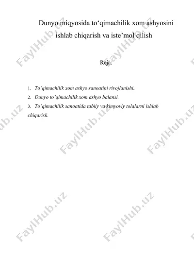 dunyo miqyosida to‘qimachilik xom ashyosini ishlab chiqarish va iste’mol qilish — DOC