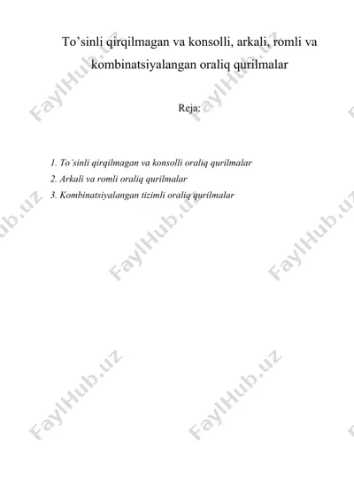 to’sinli qirqilmagan va konsolli, arkali, romli va kombinatsiyalangan oraliq qurilmalar — DOCX