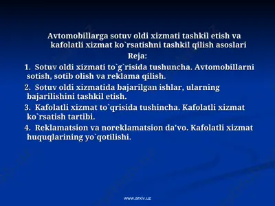 avtomobillarga sotuv oldi xizmati tashkil etish va kafolatli xizmat ko`rsatishni tashkil qilish asoslari — PPT