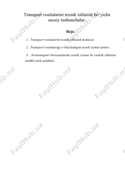 transport vositalarini texnik ishlatish bo’yicha asosiy tushunchalar. — DOC